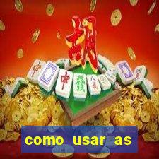 como usar as fichas douradas na bet365